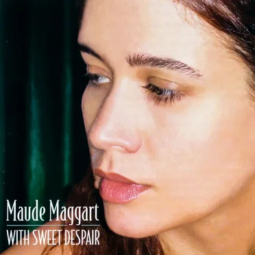 With Sweet Despair by Maude Maggart - album cover