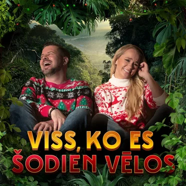 Viss, Ko Es Šodien Vēlos