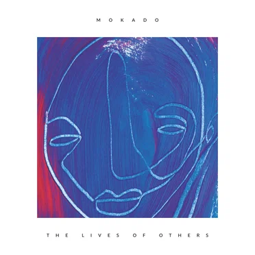 The Lives of Others by Mokado - album cover