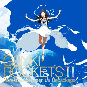 Genki Rockets II -No border between us- Repackage