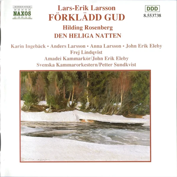 Larsson: Förklädd gud / Rosenberg: Den heliga natten