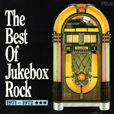 The Best of Jukebox Rock 1971–1972 by Various Artists - album cover