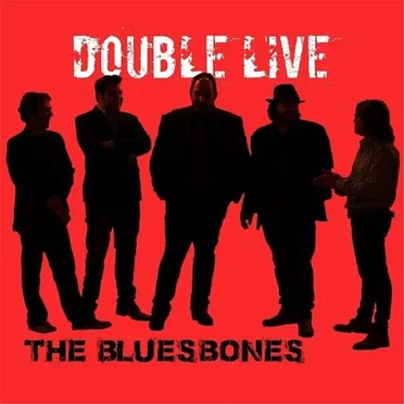 Double Live by The Bluesbones - album cover