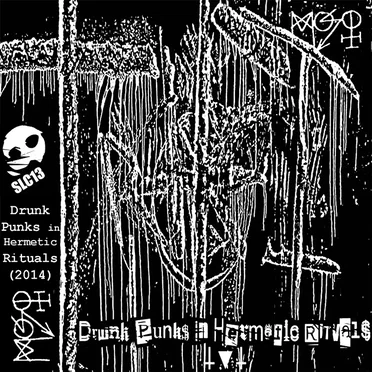 Drunk Punks in Hermetic Rituals