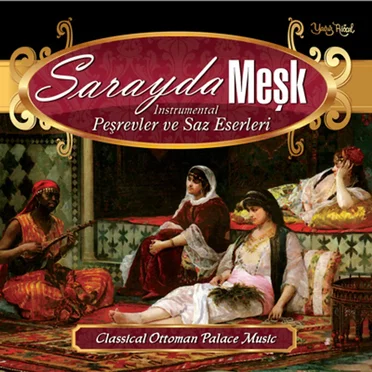Sarayda Meşk
