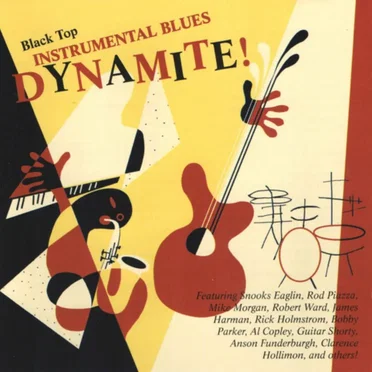 Dynamite! Black Top Instrumental Blues by Various Artists - album cover