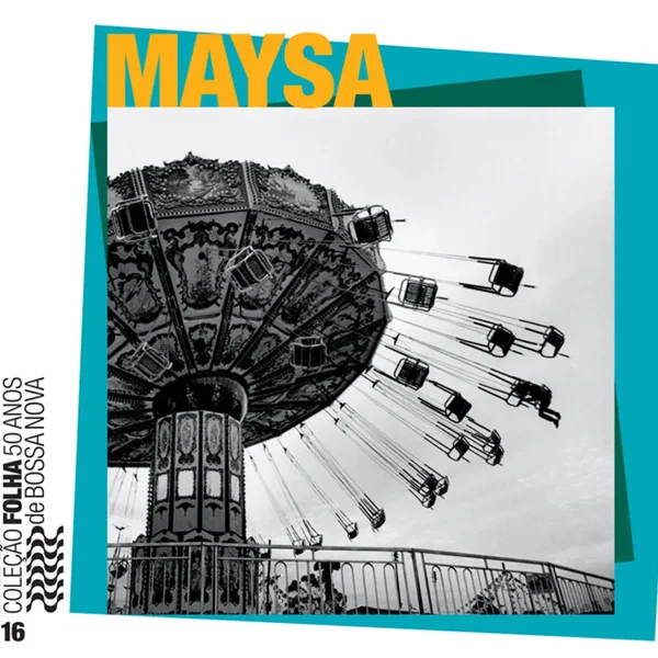 Coleção Folha 50 anos de bossa nova, volume 16: Maysa