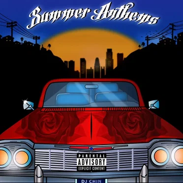 Summer Anthems by DJ Chin - album cover