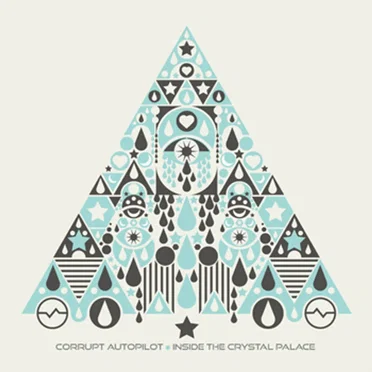Inside the Crystal Palace by Corrupt Autopilot - album cover