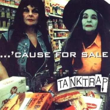 ...'Cause for Sale by Tankcsapda - album cover
