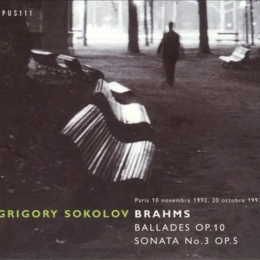 Ballades, op. 10 / Sonate no. 3, op. 5