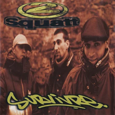 Survivre by 2 Squatt - album cover