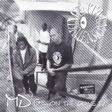 MD’s… on the Come In by Mental Dimension - album cover