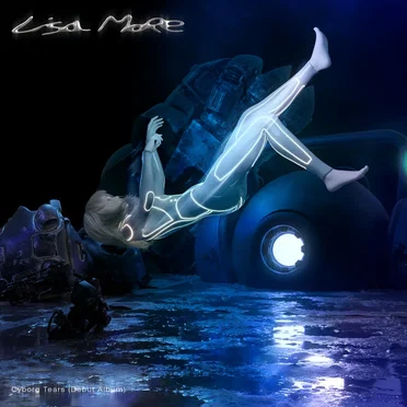 Cyborg Tears (Debut Album) by LISA - album cover