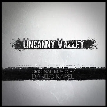 Uncanny Valley Original Soundtrack by Danilo Kapel - album cover