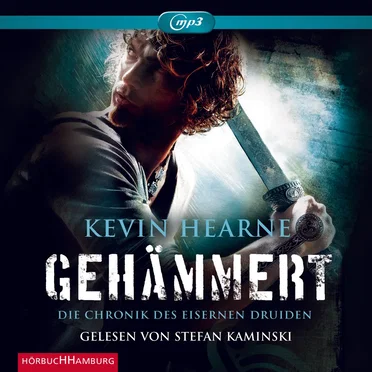 Die Chronik des Eisernen Druiden, Band 3: Gehämmert by Kevin Hearne - album cover
