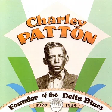 Founder of the Delta Blues