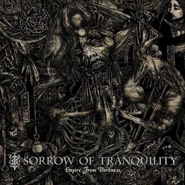 Empire From Darkness by Sorrow of Tranquility - album cover