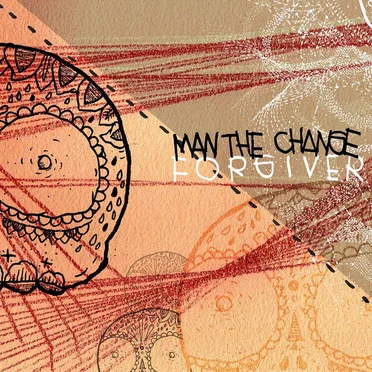 Forgiver by Man the Change - album cover