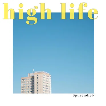 high life