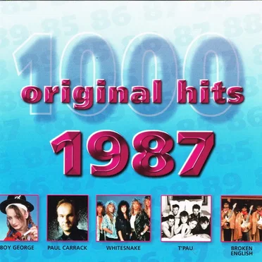 1000 Original Hits: 1987 by Various Artists - album cover