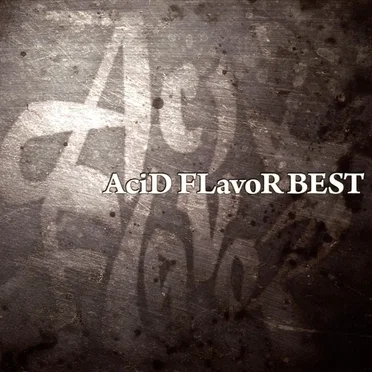 AciD FLavoR BEST by AciD FLavoR - album cover
