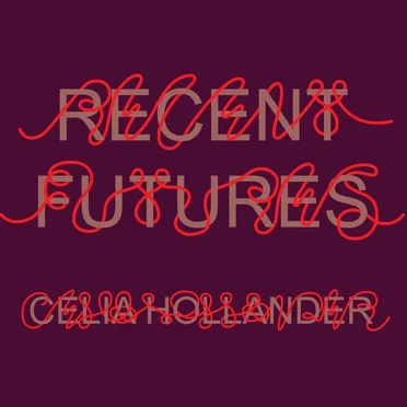 Recent Futures