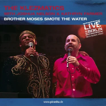Brother Moses Smote the Water (live from Berlin)