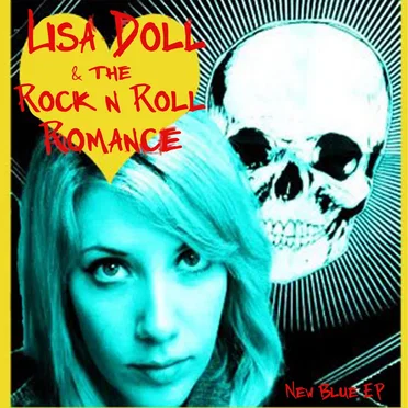 New Blue EP by Lisa Doll & the Rock n Roll Romance - album cover