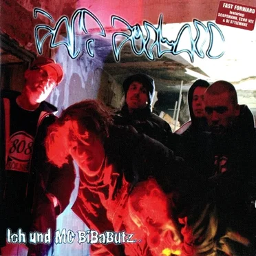 Ich und MC BiBaButz by Fast Forward - album cover