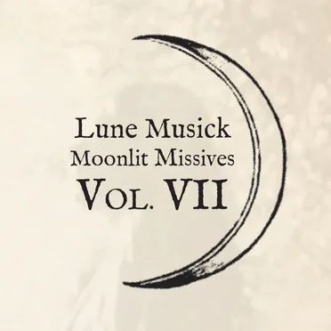 Moonlit Missive #7