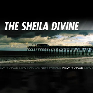 New Parade by The Sheila Divine - album cover