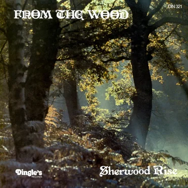 From the Wood by Sherwood Rise - album cover