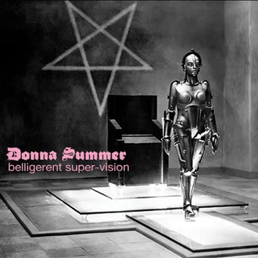 Belligerent Super-Vision by Donna Summer - album cover