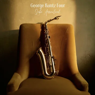 Lake Arrowhead by George Kuntz Four - album cover