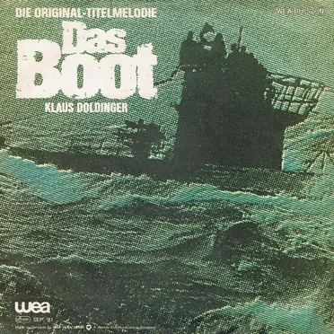 Die Original-Titelmelodie "Das Boot" / Heimkehr der U 96