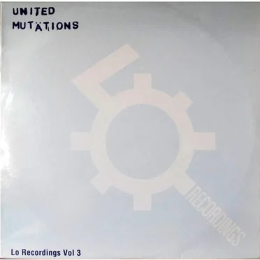 Lo Recordings, Volume 3: United Mutations by Various Artists - album cover