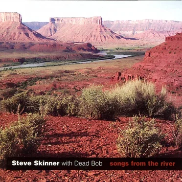 Songs From the River by Steve Skinner with Dead Bob - album cover