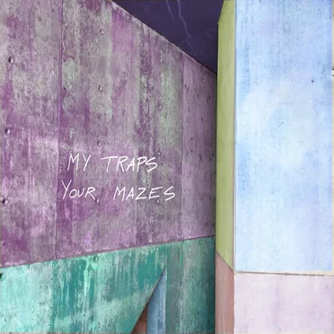 My Traps Your Mazes by Systems Officer - album cover