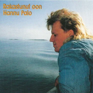 Rakastunut oon by Hannu Palo - album cover