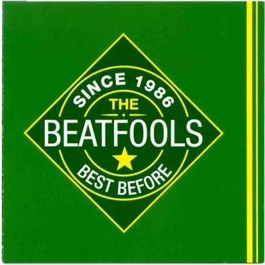 Since 1986 - Best Before by The Beatfools - album cover