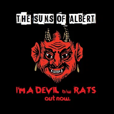 I'm a Devil b/w Rats by The Suns of Albert - album cover