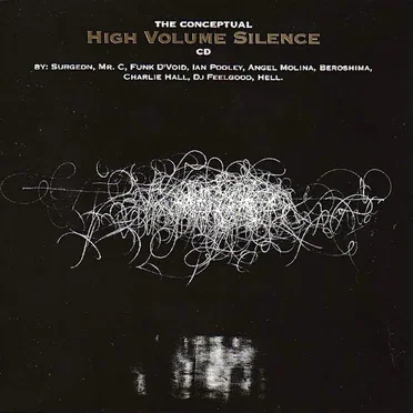 The Conceptual High Volume Silence by Various Artists - album cover