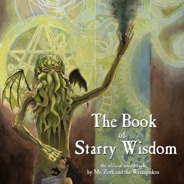 The Book of Starry Wisdom: The Official Soundtrack