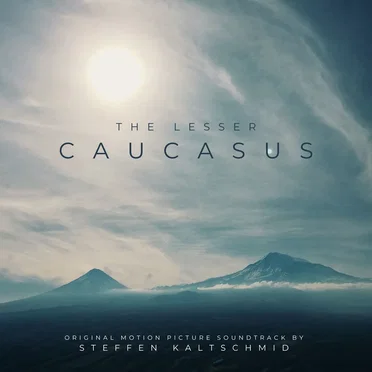 The Lesser Caucasus (Original Motion Picture Soundtrack)