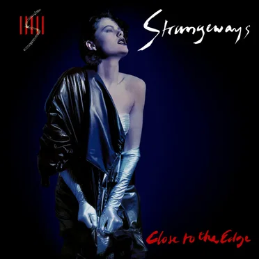 Close to the Edge by Strangeways - album cover
