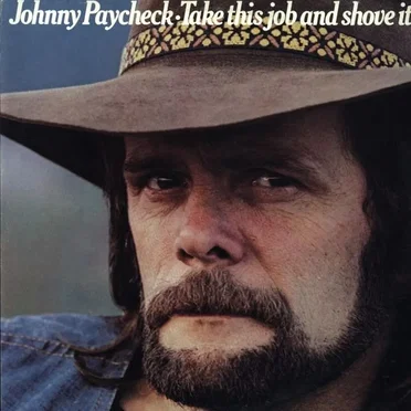 Take This Job and Shove It