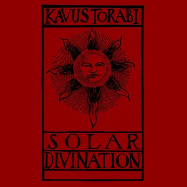 Solar Divination by Kavus Torabi - album cover