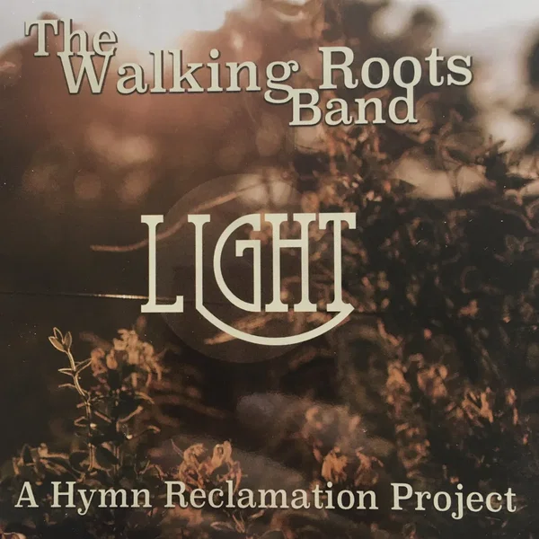 Light: A Hymn Reclamation Project