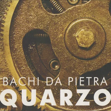 Quarzo by Bachi da Pietra - album cover